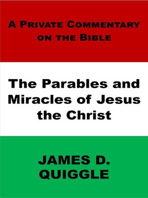 cover image of The Parables and Miracles of Jesus the Christ